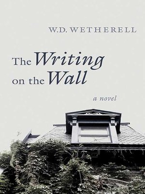 cover image of The Writing on the Wall: a Novel